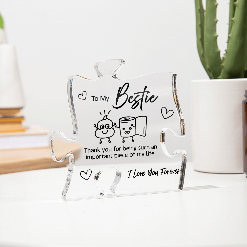 To My Bestie | Funny "Poop & Toilet Paper" Friendship | Acrylic Plaque