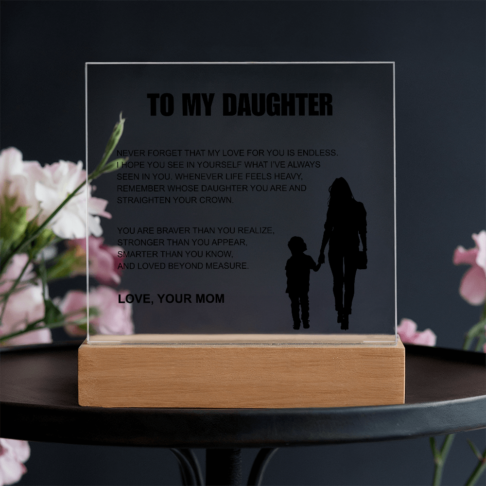 To My Daughter From Mom | "Straighten Your Crown" | Heartfelt Light-Up Plaque