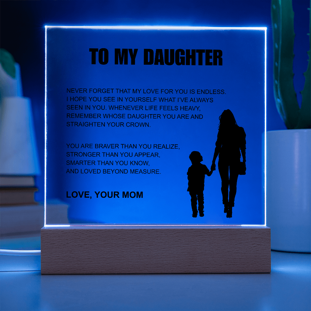 To My Daughter From Mom | "Straighten Your Crown" | Heartfelt Light-Up Plaque