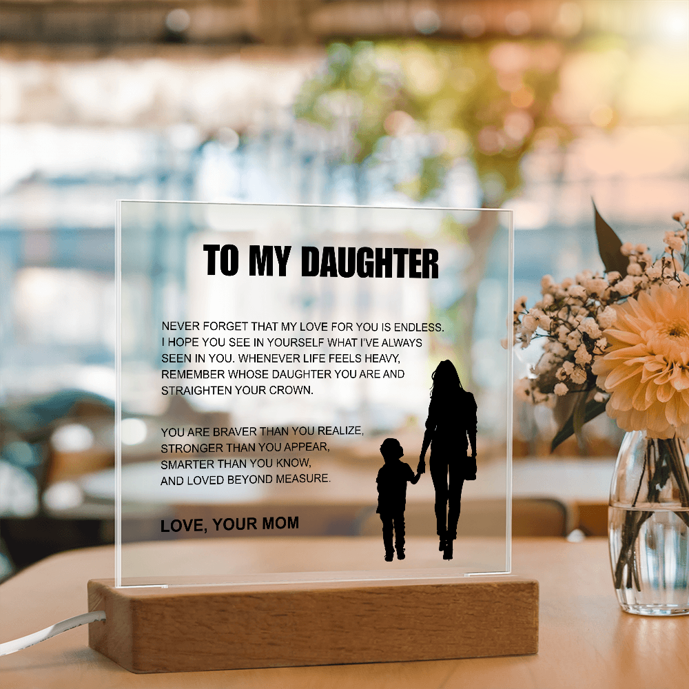 To My Daughter From Mom | "Straighten Your Crown" | Heartfelt Light-Up Plaque