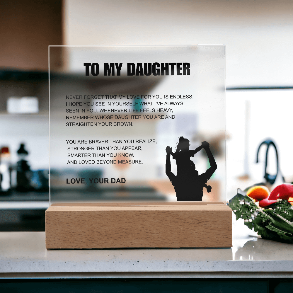 To My Daughter From Dad | "Straighten Your Crown" | Heartfelt Light-Up Plaque