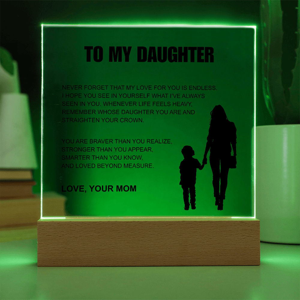 To My Daughter From Mom | "Straighten Your Crown" | Heartfelt Light-Up Plaque