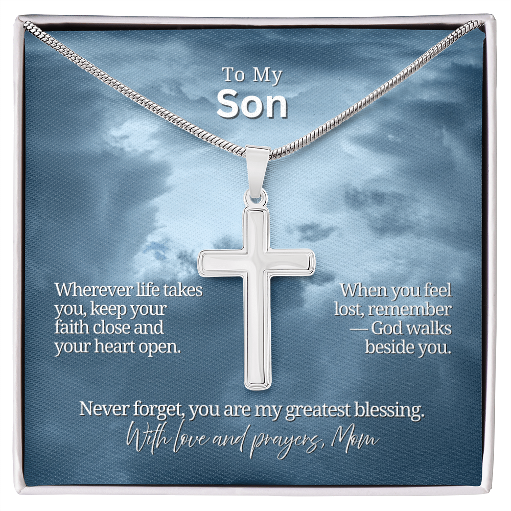 To My Son From Mom | "Faith & Guidance" | Blessed Cross