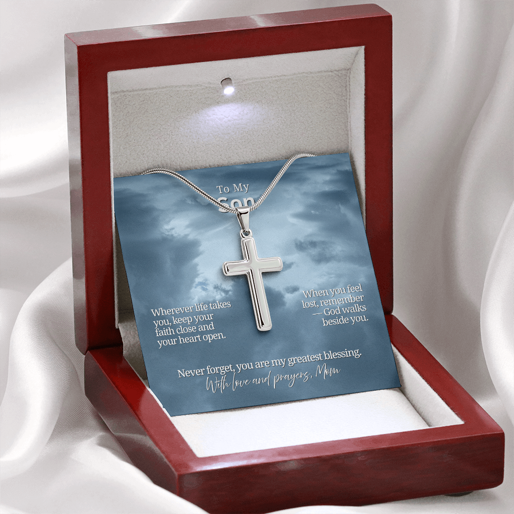 To My Son From Mom | "Faith & Guidance" | Blessed Cross