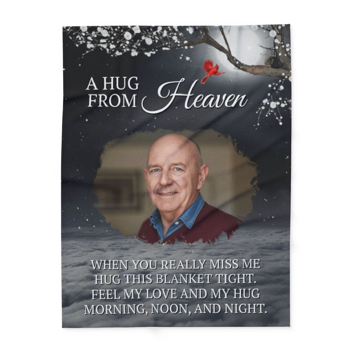 Blanket with a photo of a man and text 'A Hug from Heaven' on a snowy background