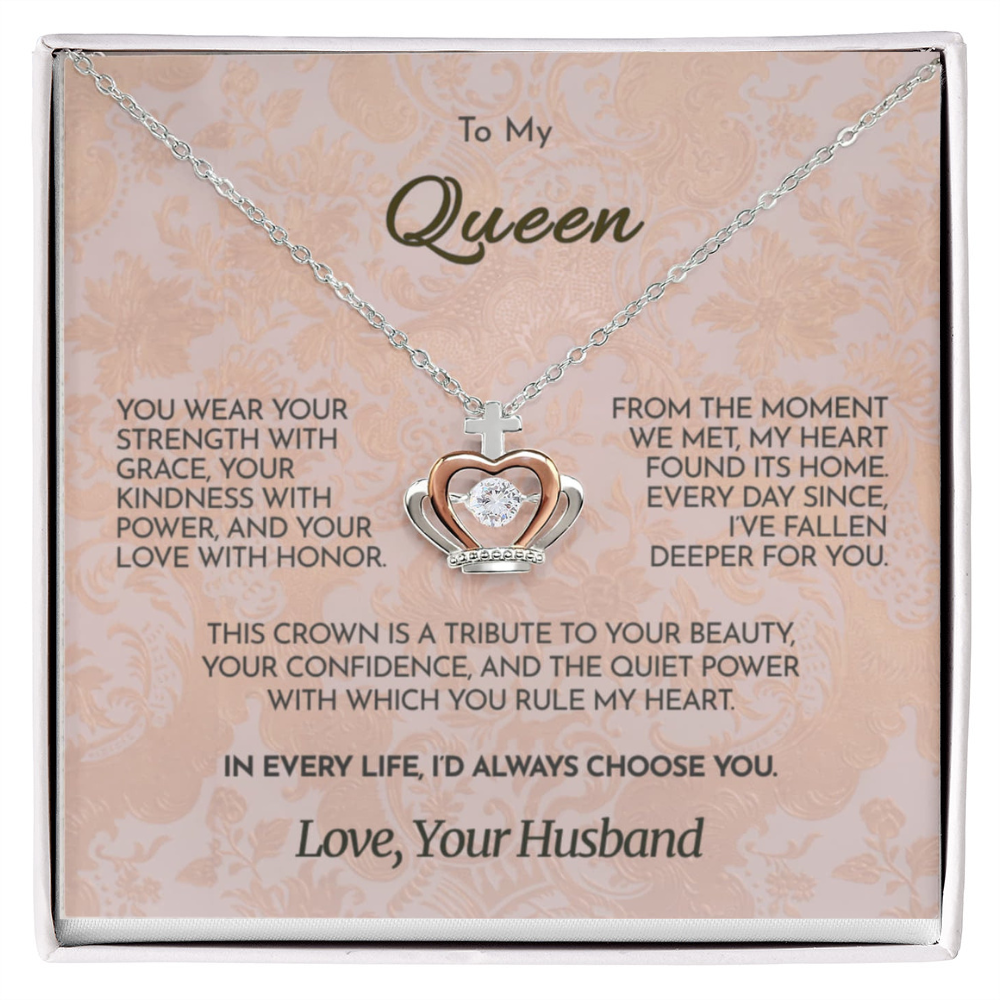 To My Queen | Strength & Grace | Crowned in Love Necklace